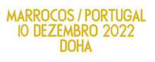 MARROCOS / PORTUGAL 10 DEZEMBRO 2022 DOHA 胸前小字 (You can buy it alone OR tell us which jersey to print it on. )