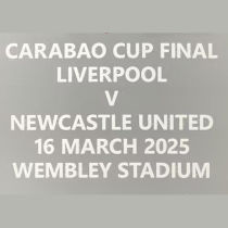 CARABAO CUP FINAL LIVERPOOL V  NEWCASTLE UNITED 16 MARCH 2025 WEMBLEY STADIUM 卡拉宝杯决赛胸前小字 (You can buy it alone OR tell us which jersey to print it on. )